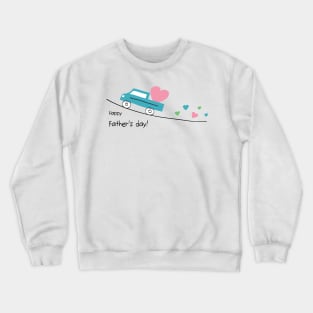 Happy Father's Day 1 Crewneck Sweatshirt